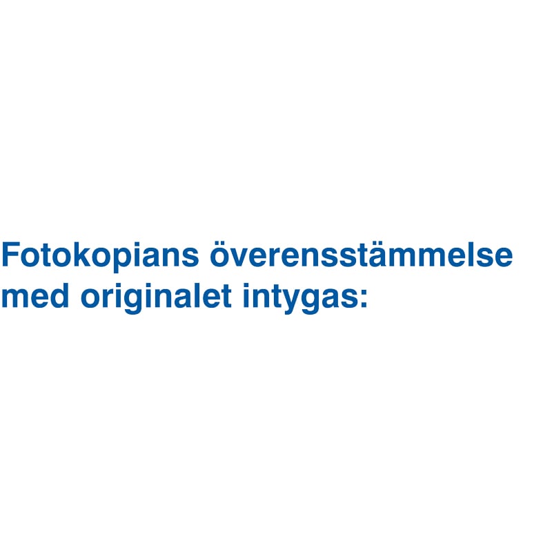 Stämpel "Fotokopians överensstämmelse med originalet intygas - 1